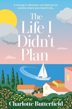 The Life I Didn't Plan 