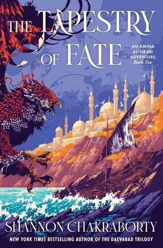 The Tapestry of Fate: 
An Amina al-Sirafi Adventure, Book Two 
