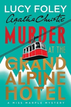 Murder at the Grand Alpine Hotel