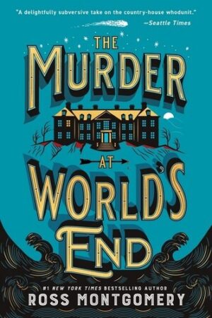 The Murder at Worlds End 
