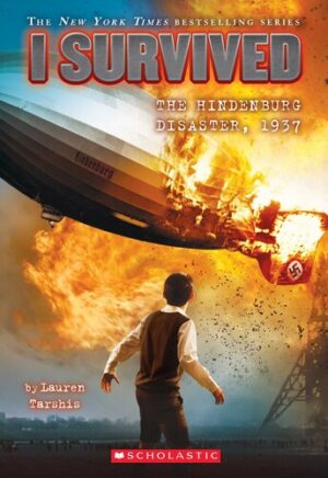 I Survived The Hindenburg Disaster, 1937 