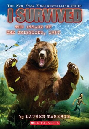 I Survived the Attack of the Grizzlie 