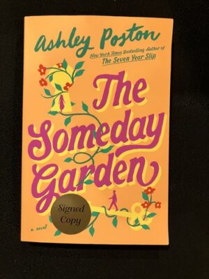 The Someday Garden