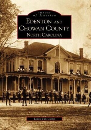 Edenton and Chowan County 
