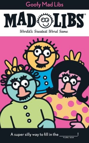 Goofy Mad Libs 