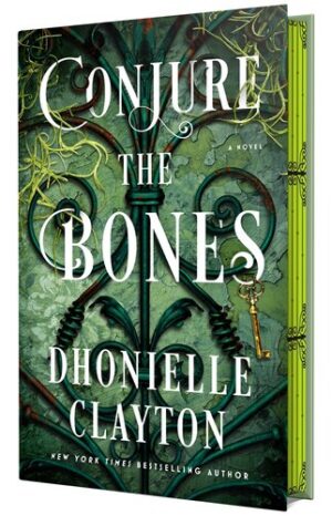 Conjure the Bones: [Limited Stenciled Edge edition]