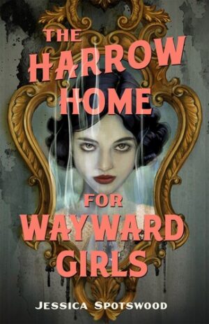 The Harrow Home for Wayward Girls (Shepard-Pruden Donation)