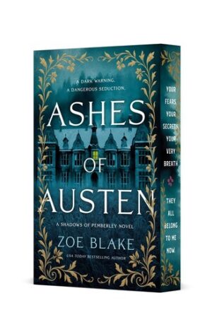 Ashes of Austen: A Shadows of Pemberley Novel