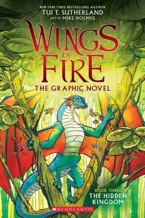 Wings of Fire: The Hidden Kingdom 