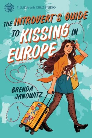 The Introvert's Guide to Kissing in Europe (Shepard-Pruden Donation)
