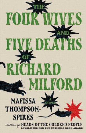 The Four Wives and Five Deaths of Richard Milford 