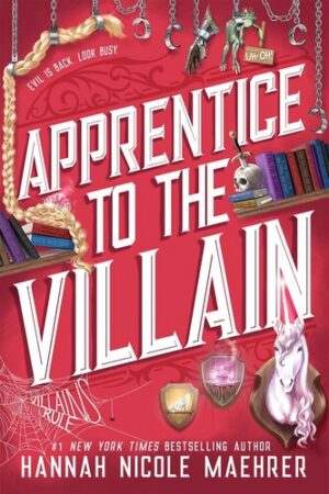 Apprentice to the Villain: A Cozy Fantasy Romantic Comedy (John A Holmes School Donation)