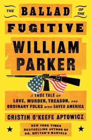 The Ballad of the Fugitive William Parker 