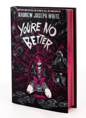 You're No Better (Deluxe Limited Edition) (Shepard-Pruden Donation)