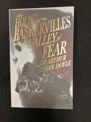 The Hound of the Baskervilles and the Valley of Fear 