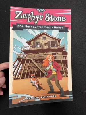 Zephyr Stone and the Haunted Beach House 