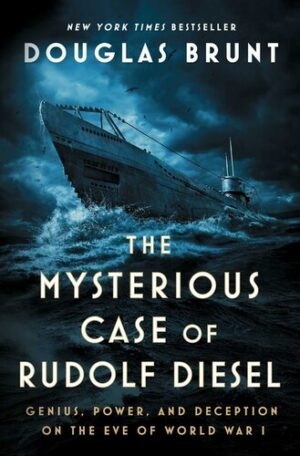 The Mysterious Case of Rudolf Diesel 
