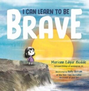 I Can Learn to be Brave 