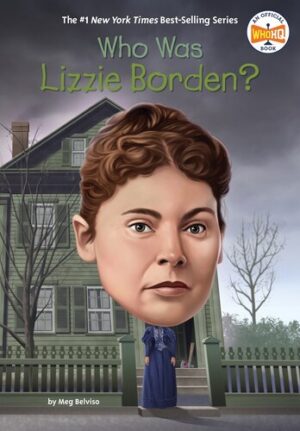 Who Was Lizzie Borden? (Shepard-Pruden Donation)