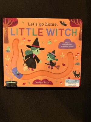 Let's Go Home Little Witch 