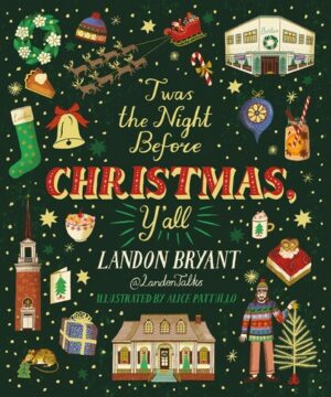 'Twas The Night Before Christmas Y'all 