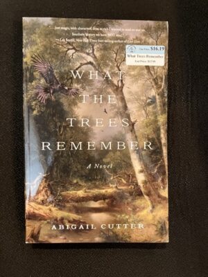 What Trees Remember 