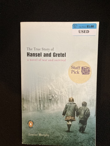 The True Story of Hansel and Gretel 