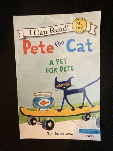 Pete the Cat: A Pet for Pete – The Dog Eared Book