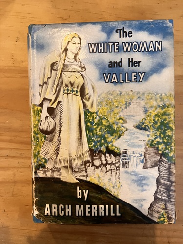 The White Woman and her Valley – The Dog Eared Book