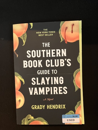 The Southern Book Club's Guide to Slaying Vampires 