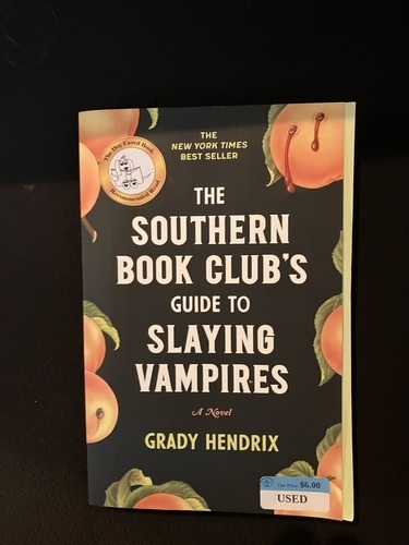 The Southern Book Club's Guide to Slaying Vampires 