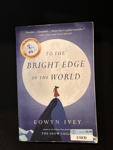 To the Bright Edge of the World 