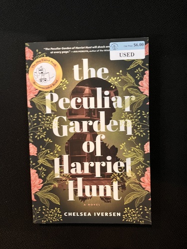 The Peculiar Garden of Harriet Hunt 