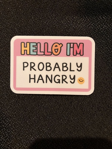 Probably Hangry 
