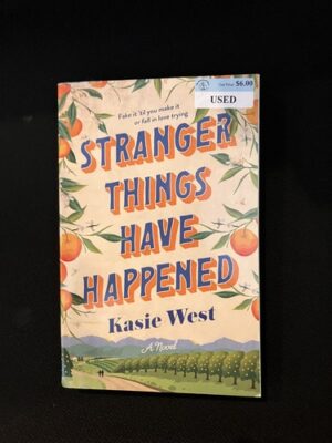 Stranger Things Have Happened 
