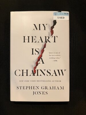 My Heart is a Chainsaw 