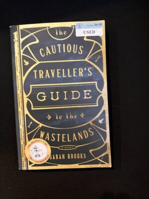 The Cautious Traveller's Guide to the Wastelands 