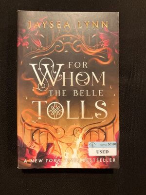 For Whom The Belle Tolls 