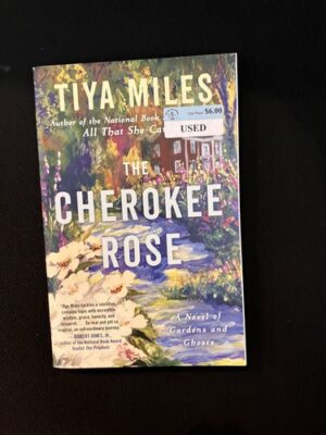 The Cherokee Rose 