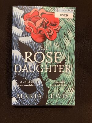The Rose Daughter 