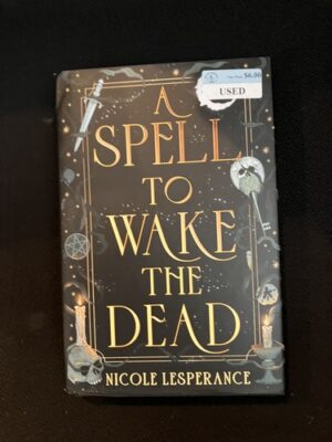 A Spell to Wake The Dead 
