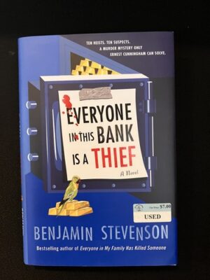Everyone in this Bank is a Thief 