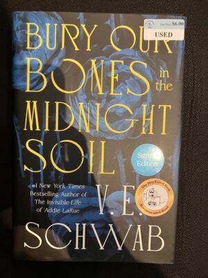 Bury Our Bones in the Midnight Soil 