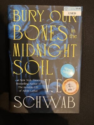 Bury Our Bones in the Midnight Soil 