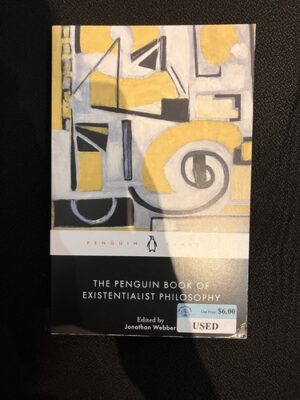 Penguin Book of Existentialist Philosophy 