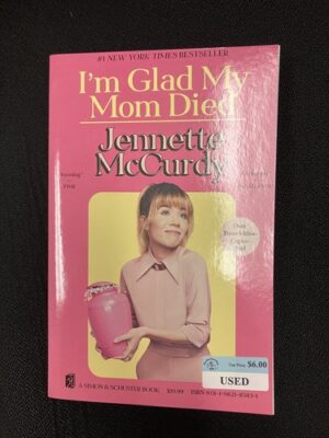 I'm Glad My Mom Died 