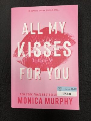 All My Kisses For You 