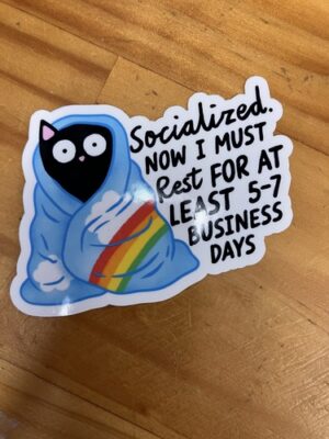 Socialized. 