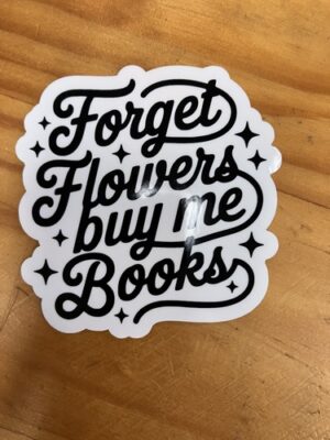 Forget Flowers 