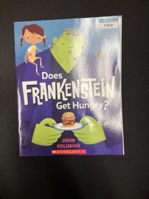 Does Frankenstein Get Hungry? 